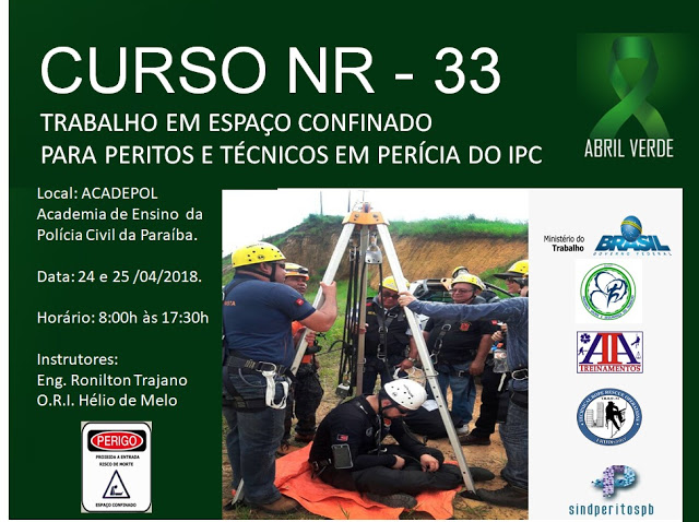 Abril Verde 2018 (curso de NR-33 para os peritos do IPC/PB Instituto de Polícia Científica do Estado da Paraíba)